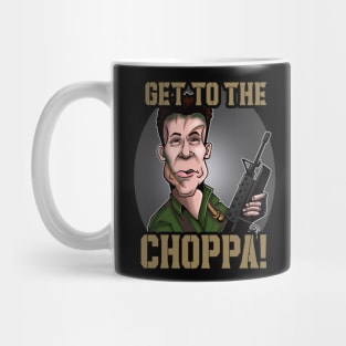 Get To The Choppa Mug